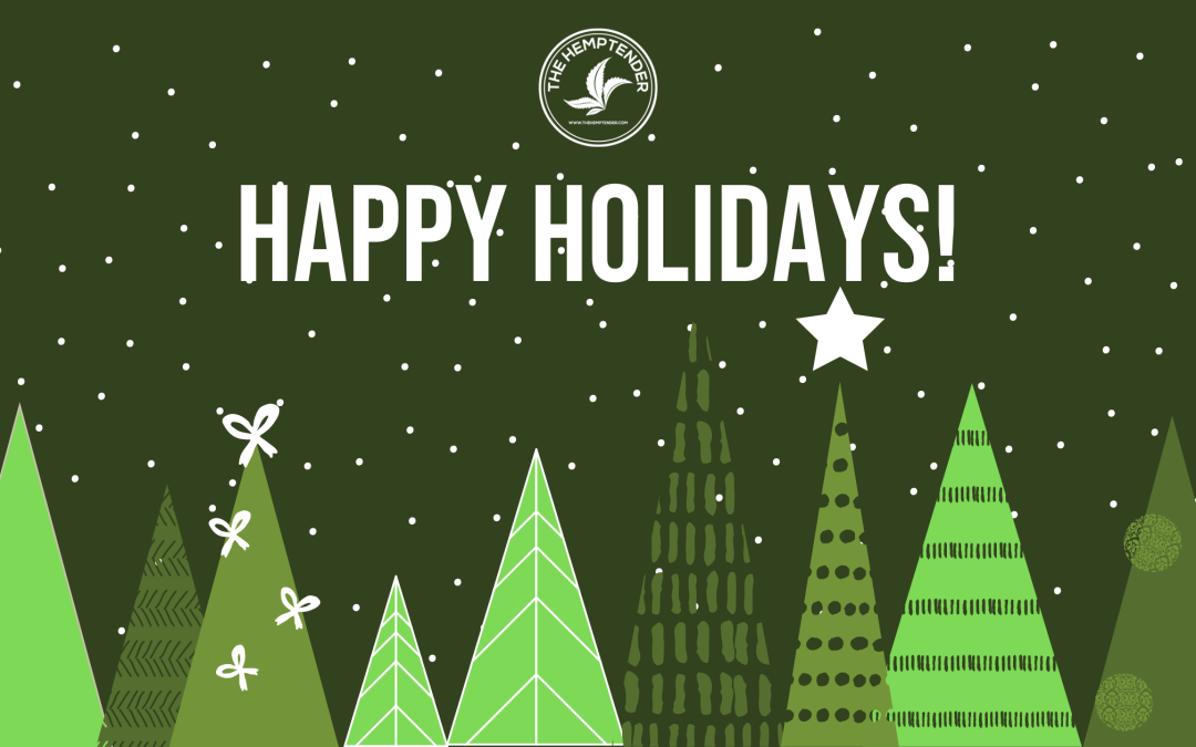 Happy Holidays from The Hemptender