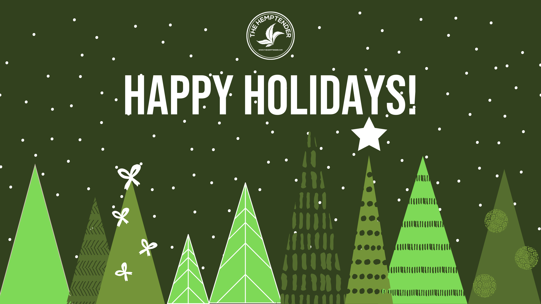 Happy Holidays from The Hemptender