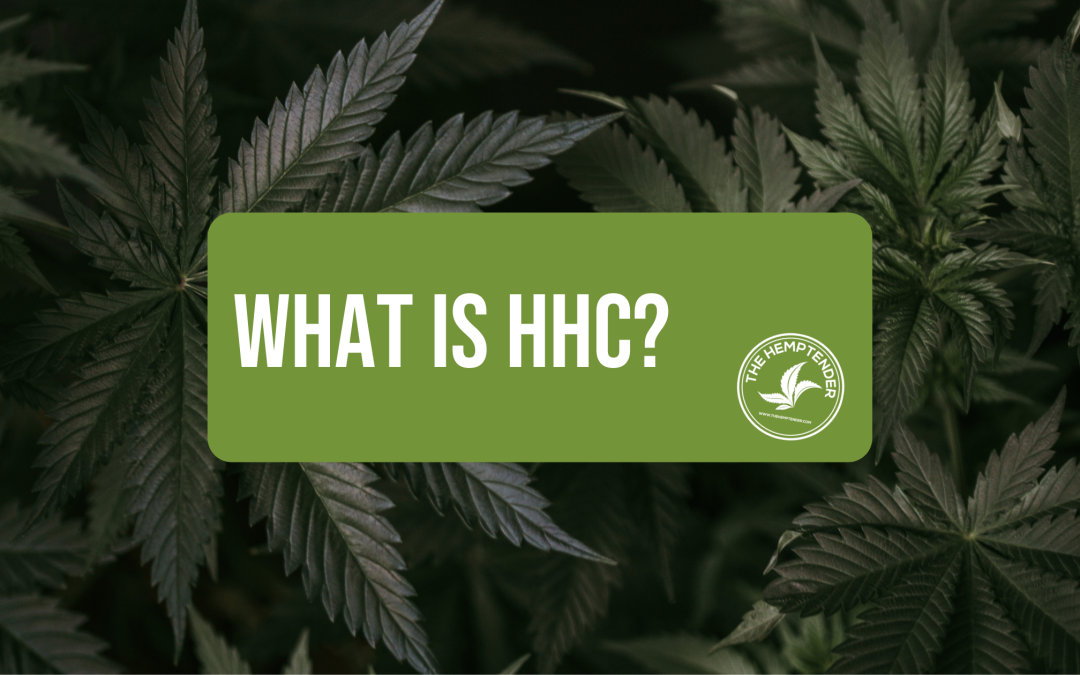 HHC: Everything You Need To Know