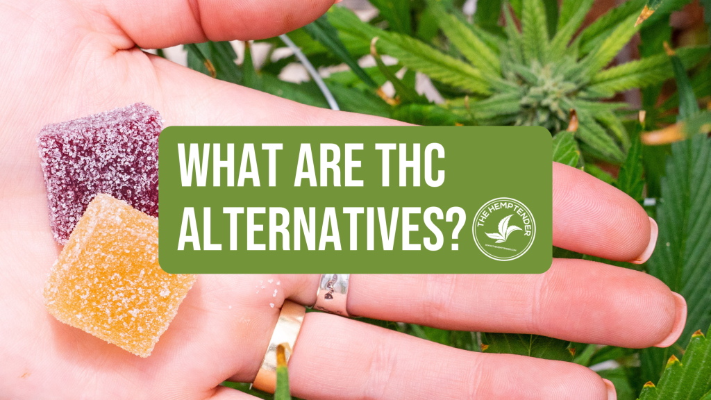 What are THC Alternatives â The Hemptender