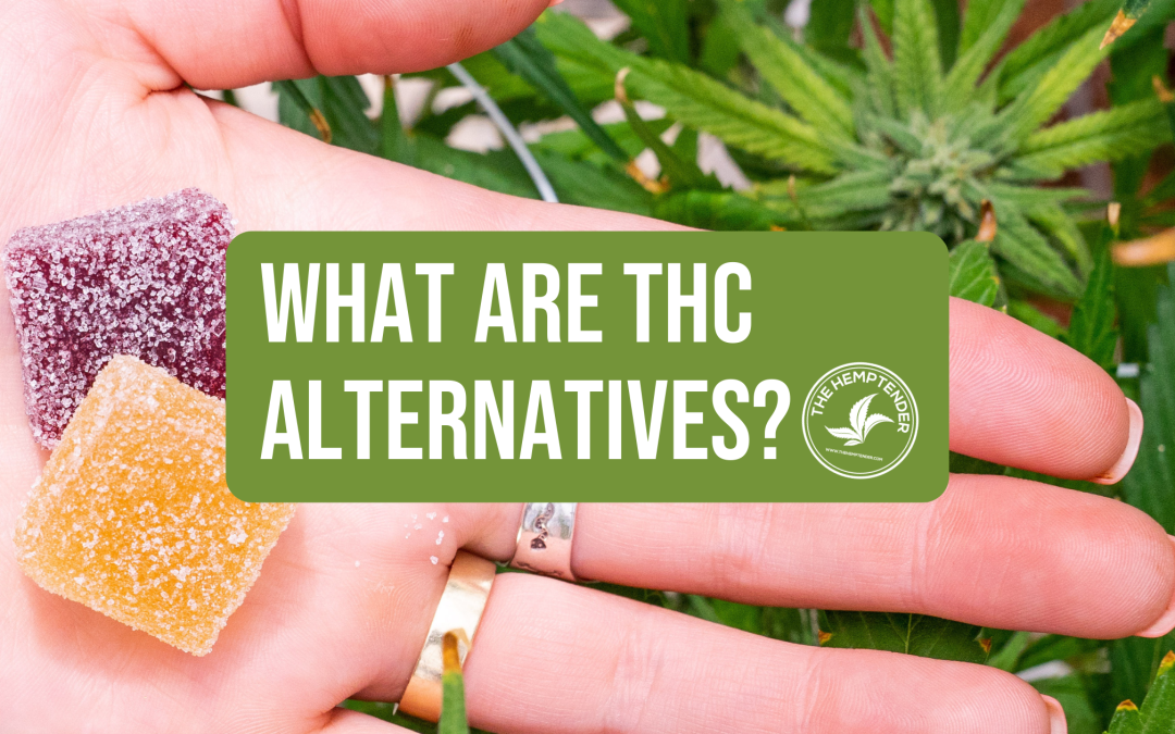 What are THC Alternatives — The Hemptender