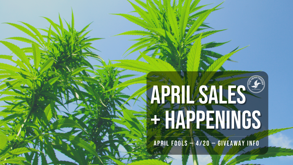 April Giveaway and Sale Announcements by The Hemptender