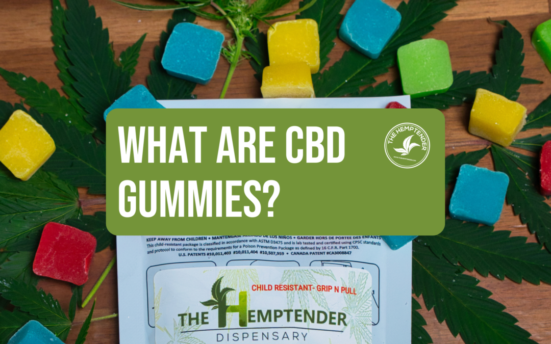what are CBD gummies with cbd gummies by the hemptender