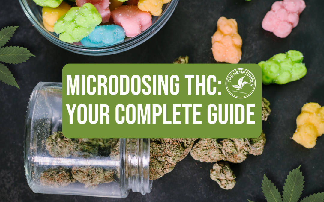 a jar of cannabis flowers and gummies on a black background with text in the foreground that reads "microdosing THC: your complete guide"