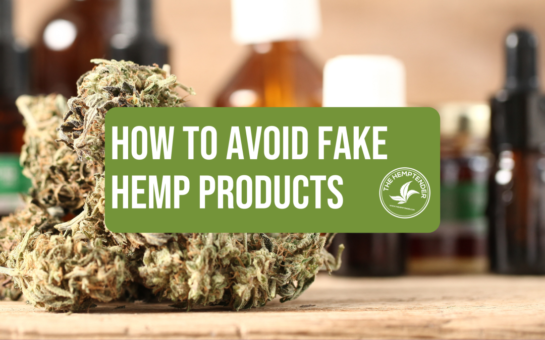 hemp flower and hemp bottles on a wooden table with text that reads "how to avoid fake hemp products"