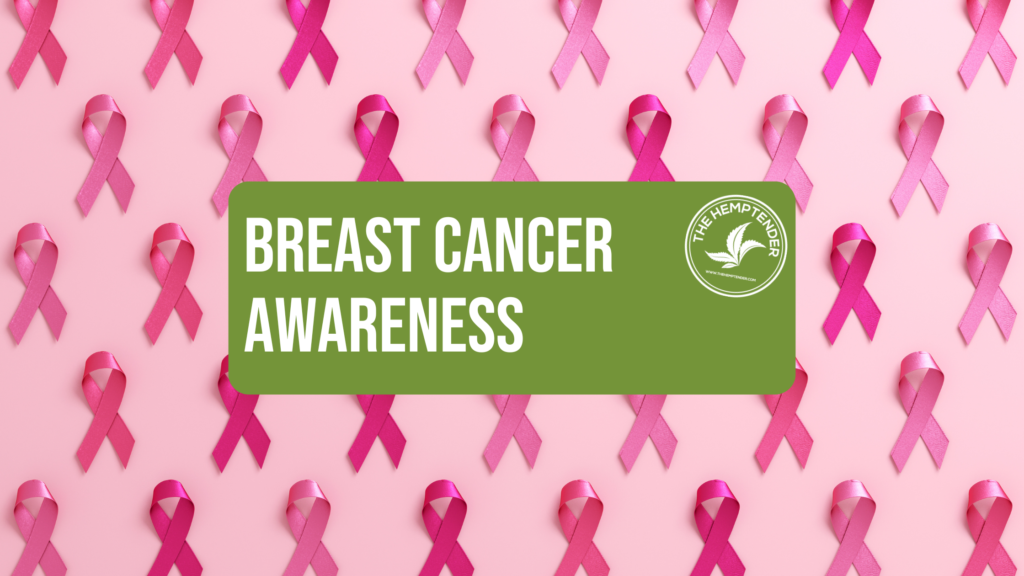 pink breast cancer awareness ribbons on a pink background with text that reads "breast cancer awareness" on a green block with The Hemptender logo.