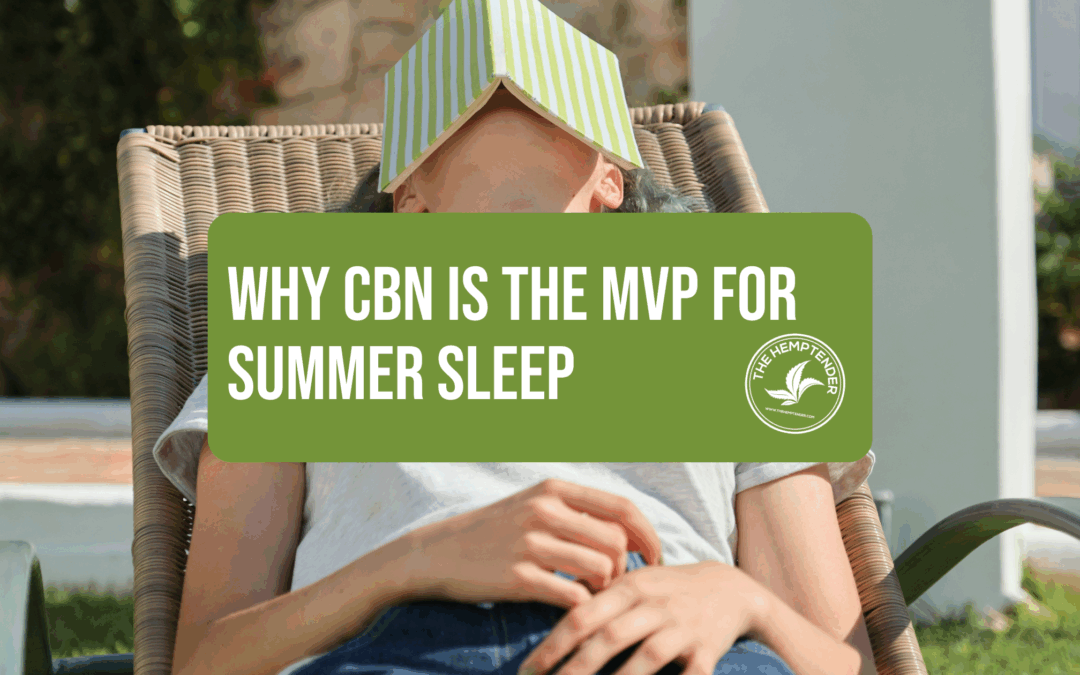 Why CBN is the MVP of Hot, Sleepless Nights